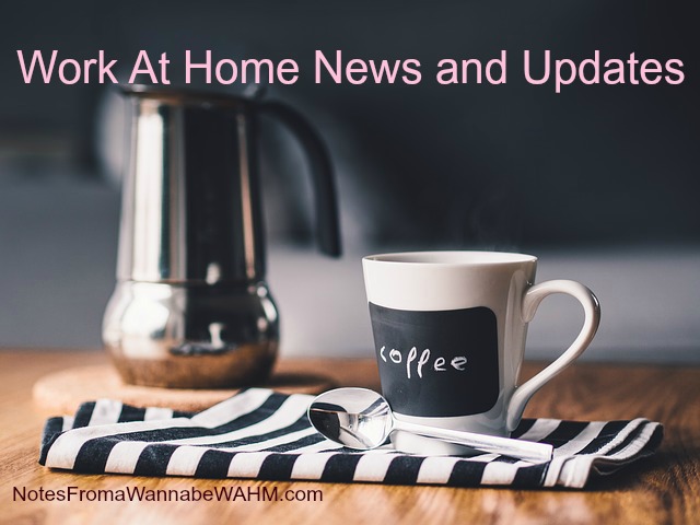 Work at Home Mom News Today