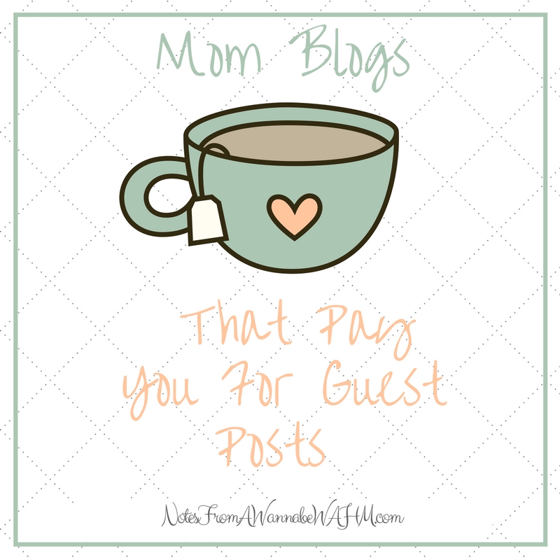 list of mom blogs that pay you for guest posts
